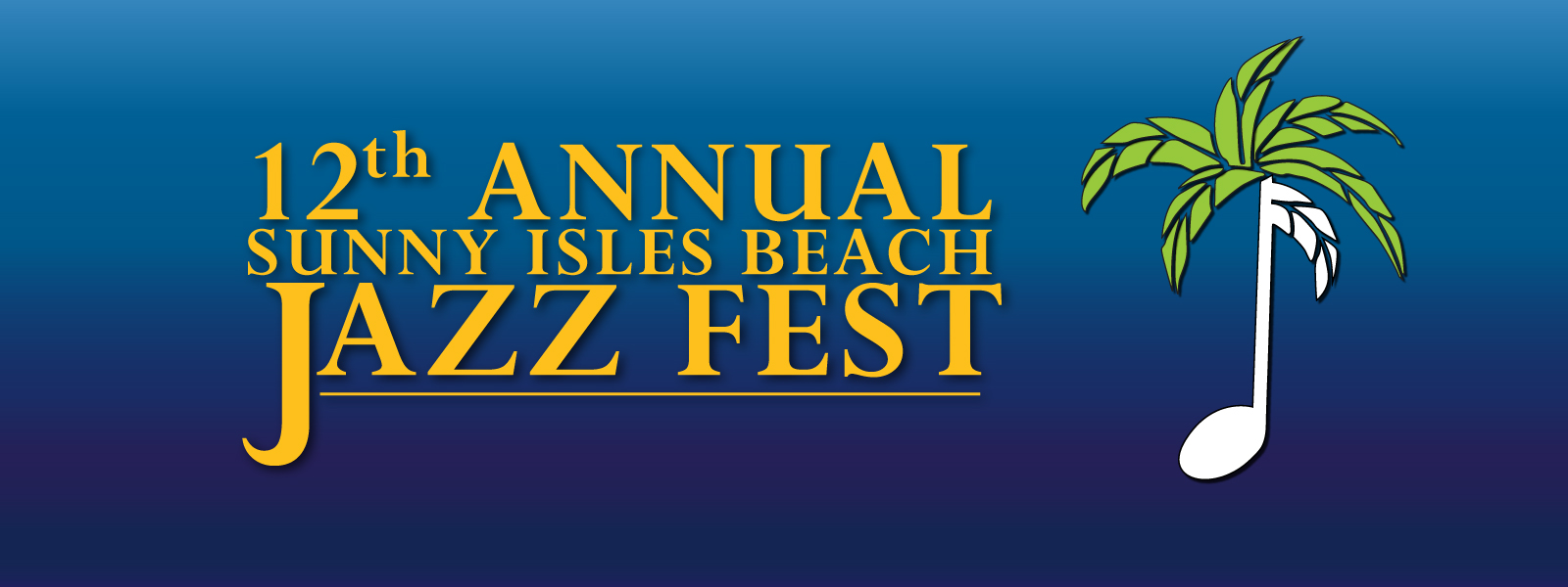 12th Annual Sunny Isles Beach Jazz Fest Sunny Isles Beach